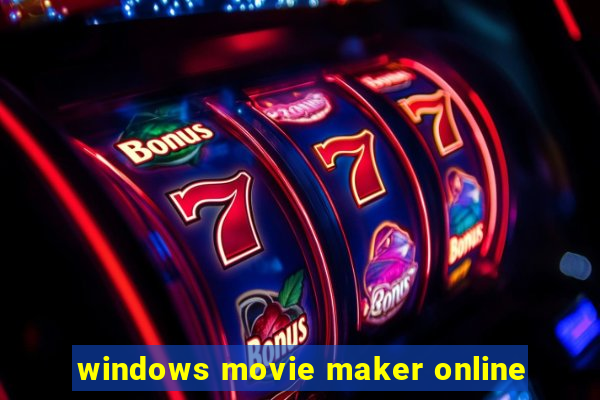 windows movie maker online